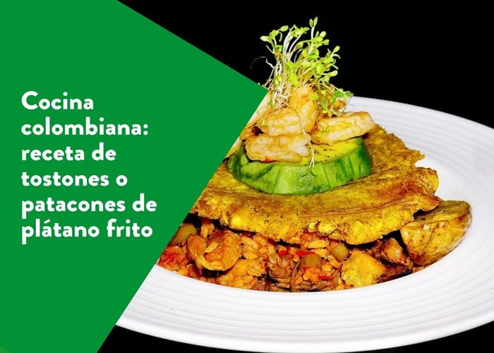 Cocina colombiana: receta de patacones de plátano frito