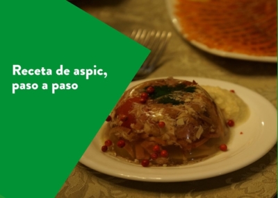 Receta de aspic, paso a paso