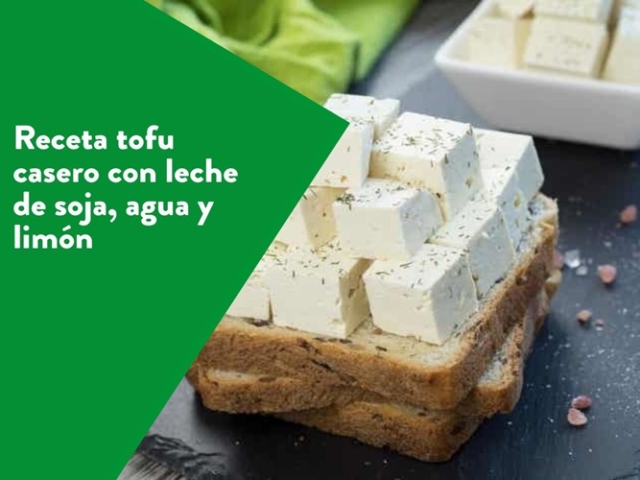 Receta tofu casero con leche de soja, agua y limón, paso a paso